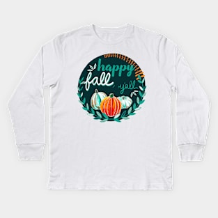 Happy Fall, Y’all - Dark Green, Teal, Orange - Transparent Kids Long Sleeve T-Shirt